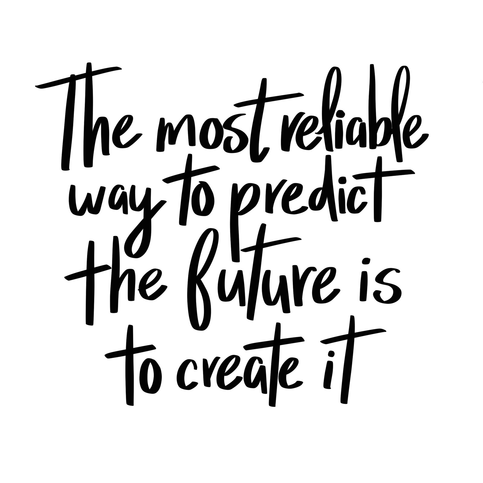 frase the most reliable way